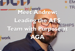 Meet Andrew: Leading the AES Team with Purpose at AGA